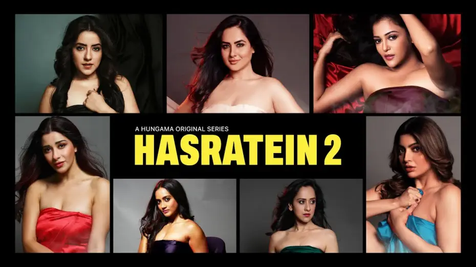 Відео до серіалу Hasratein — Сезон 3 — Hasratein 2 (Trailer): Akanksha Puri, Puja Banerjee | Gulki, Nyrraa, Dolly, Amika, Saisha