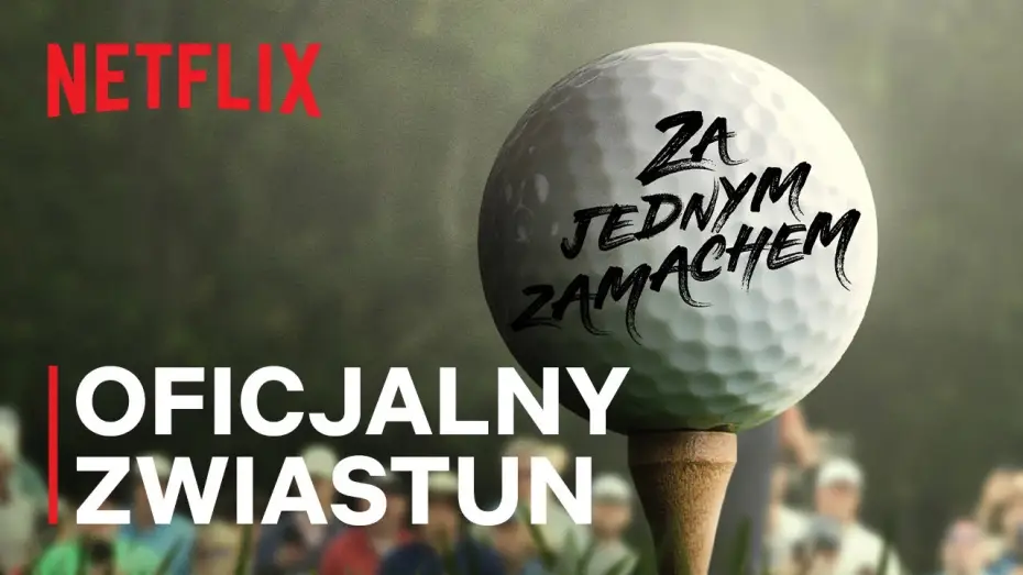 Відео до серіалу Досконалий удар — Za jednym zamachem | Oficjalny zwiastun | Netflix