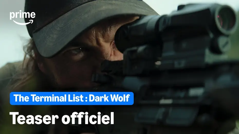 Відео до серіалу Список смертників: Темний вовк — The Terminal List : Dark Wolf - Teaser Officiel | Prime Video