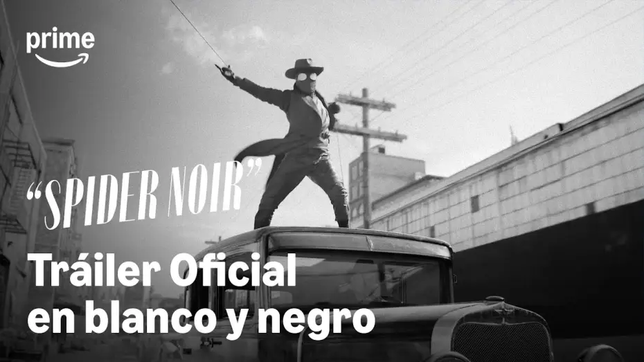 Відео до серіалу Павук-Нуар — Tráiler final en blanco y negro