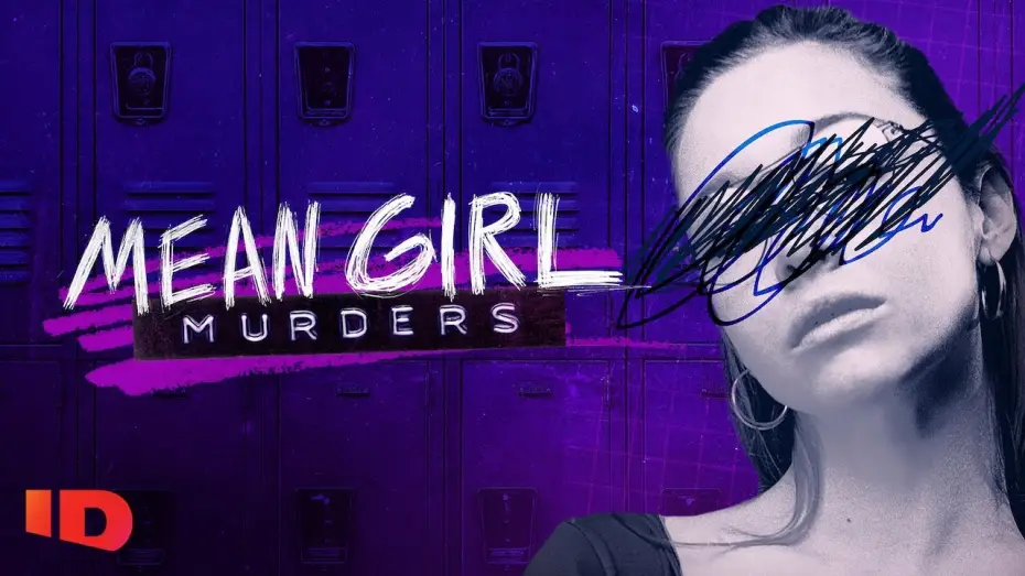 Відео до серіалу Mean Girl Murders — Mean Girl Murders | Official Trailer | ID