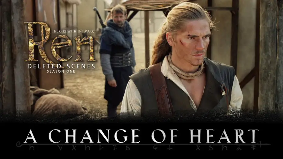 Відео до серіалу Рен: Дівчина зі знаком — A Change of Heart - Deleted Scene - Ren: The Girl with the Mark - Season One