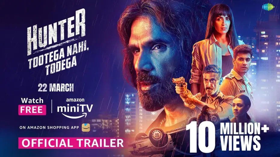 Відео до серіалу Мисливець — не зламається, а розіб'є — Hunter - Official Trailer 2023 | Suniel Shetty, Esha Deol, Rahul Dev, Karanvir S | Amazon miniTV