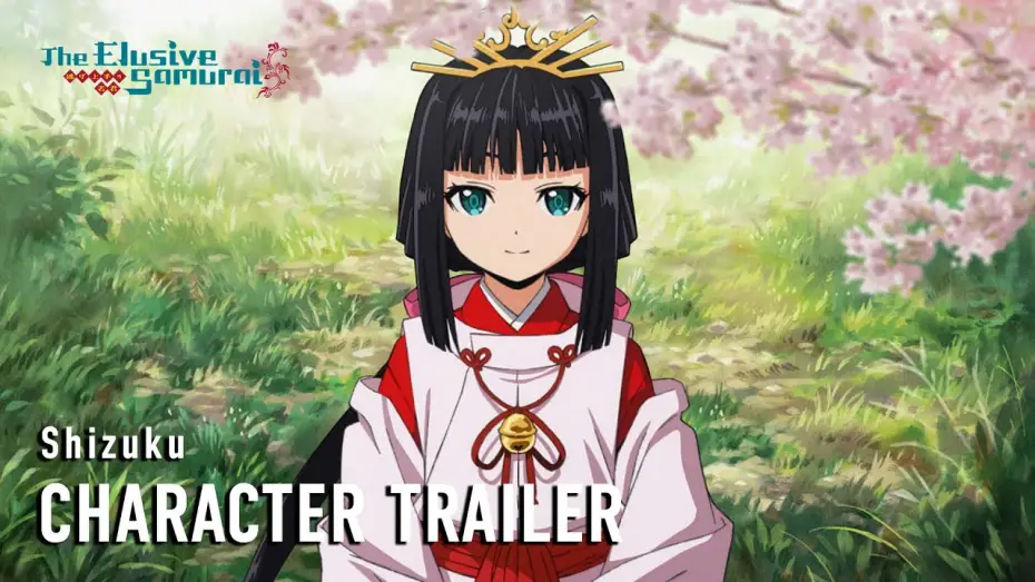 Видео к сериалу Невловимий самурай — Character Trailer (Shizuku) [Subtitled]