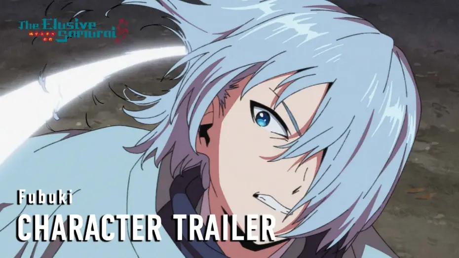 Видео к сериалу Невловимий самурай — Character Trailer (Fubuki) [Subtitled]
