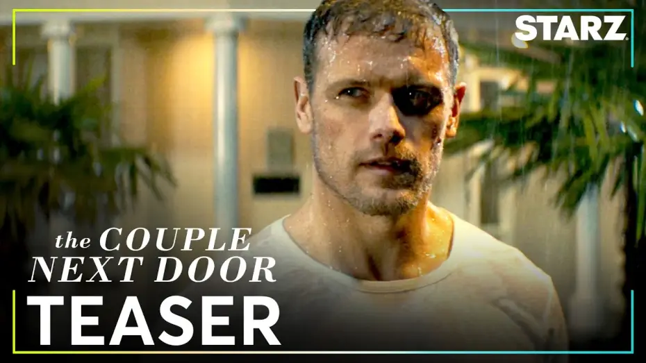Відео до серіалу The Couple Next Door — Official Starz Teaser