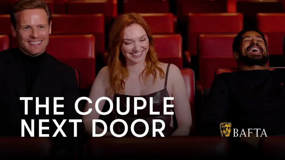 Відео до серіалу The Couple Next Door — Sam Heughan, Eleanor Tomlinson and Alfred Enoch spill the beans on The Couple Next Door | BAFTA