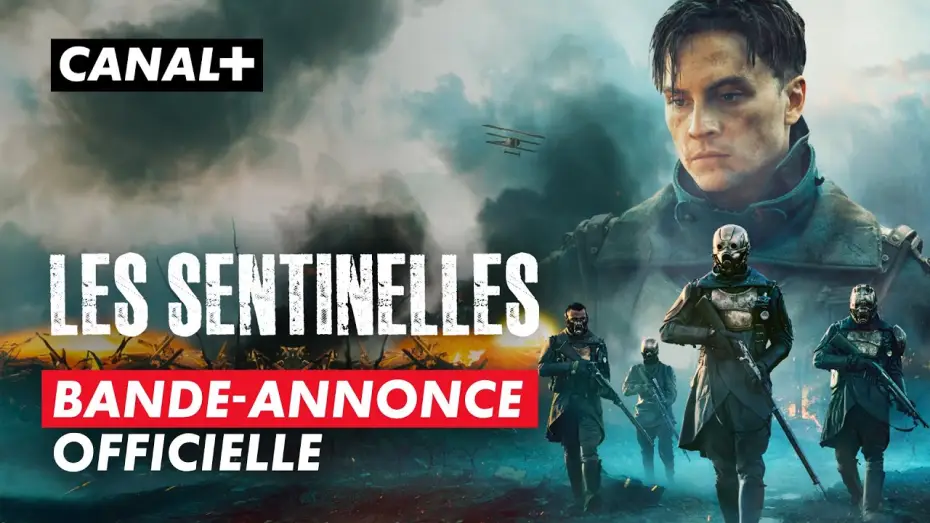 Відео до серіалу Стражі — Les Sentinelles | Bande-annonce officielle | Création Originale CANAL+