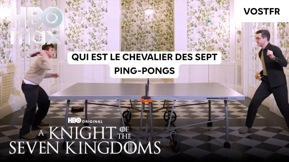 Відео до серіалу Лицар Сімох Королівств — Qui sera le véritable Chevalier des Sept Ping-Pongs ?