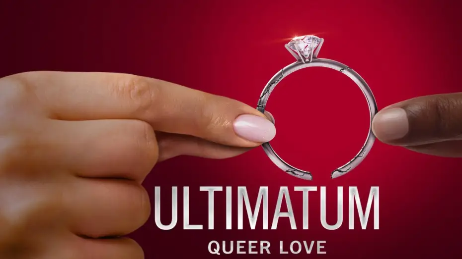 Відео до серіалу Ультиматум: Квір-кохання — The Ultimatum : Queer Love saison 1 (2023) - bande annonce vf