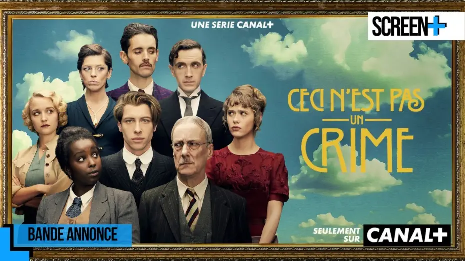 Відео до серіалу This Is Not a Murder Mystery — Ceci n'est pas un crime sur CANAL+