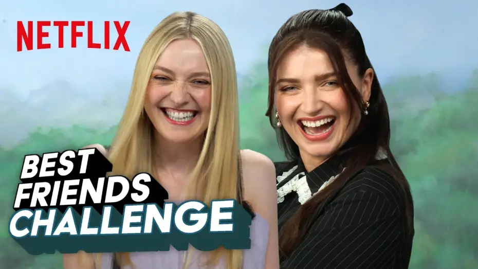 Відео до серіалу Чудова пара — Dakota Fanning & Eve Hewson's BFF Challenge