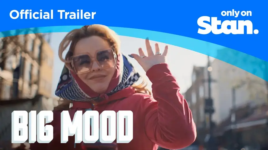 Відео до серіалу Big Mood — Official Stan Trailer