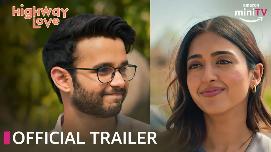 Відео до серіалу Шосе кохання — Highway Love 🚗💕| Official Trailer 2023 | ft. Ritvik Sahore & Gayatri Bhardwaj | Amazon miniTV