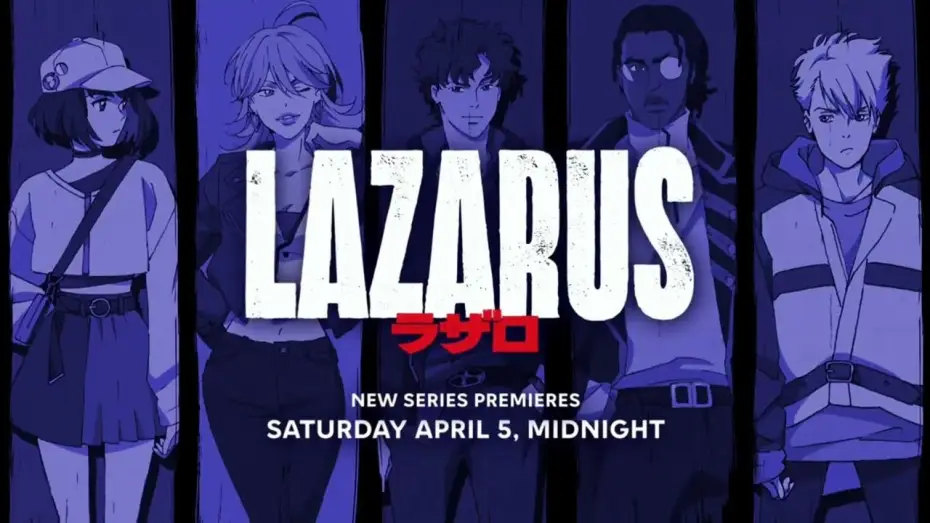 Відео до серіалу ЛАЗАР — Сезон 1 — Lazarus Toonami Promo