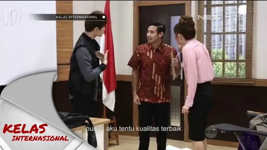 Відео до серіалу Kelas Internasional — Kelas Internasional - Episode Perdana - Perkenalan - Part 1/3