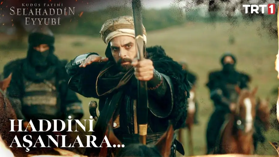 Відео до серіалу Kudüs Fatihi: Selahaddin Eyyubi — Nureddin Zengi, Eyyub Bey'in Yardımına Yetişti! - Kudüs Fatihi Selahaddin Eyyubi 1. Bölüm