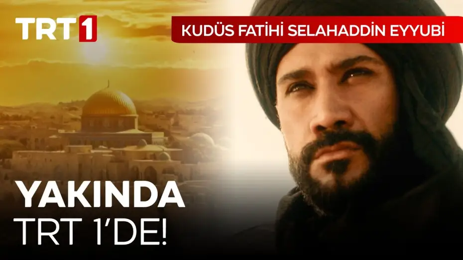 Відео до серіалу Kudüs Fatihi: Selahaddin Eyyubi — Kudüs Fatihi Selahaddin Eyyubi Yakında TRT 1'de! @selahaddineyyubitrt