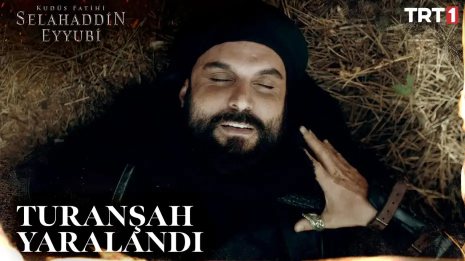 Відео до серіалу Kudüs Fatihi: Selahaddin Eyyubi — Turanşah Yaralandı - Kudüs Fatihi Selahaddin Eyyubi 4. Bölüm