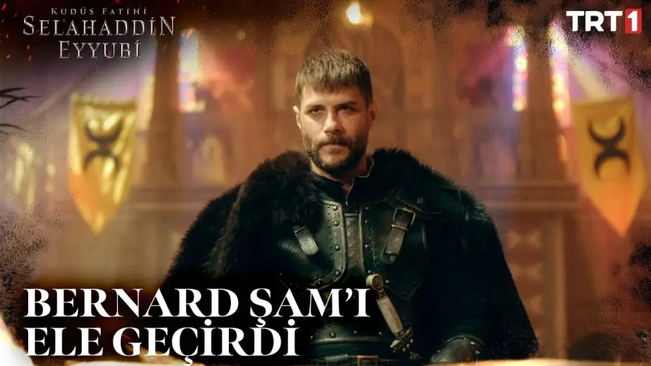 Відео до серіалу Kudüs Fatihi: Selahaddin Eyyubi — Bernard Şam'ı Ele Geçirdi! - Kudüs Fatihi Selahaddin Eyyubi 20. Bölüm @trt1