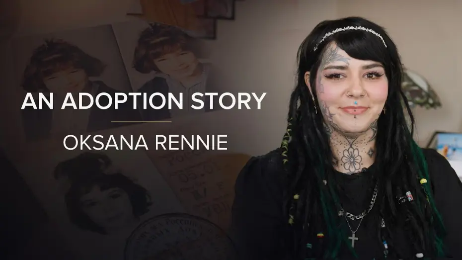Відео до серіалу Історія одного усиновлення — An Adoption Story: Oksana’s Search for the Sister She Never Knew in Russia