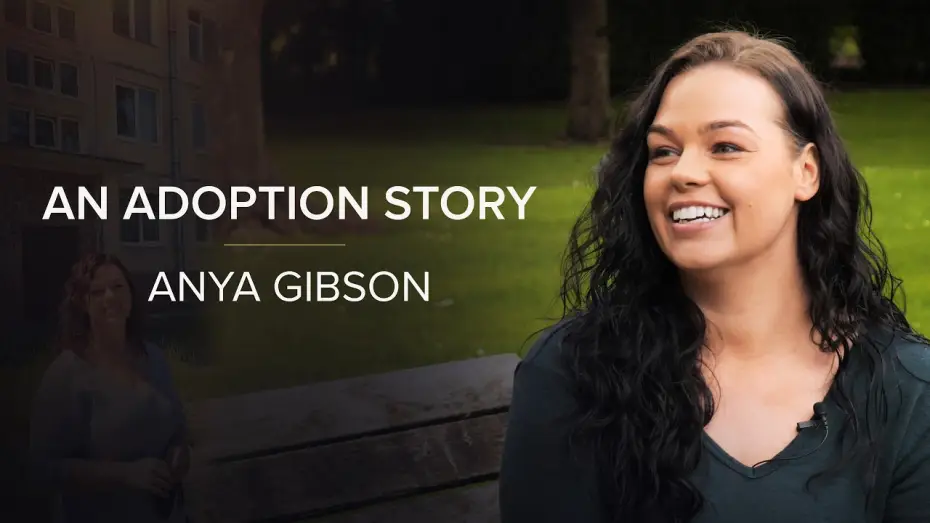 Відео до серіалу Історія одного усиновлення — An Adoption Story (S1): Anya’s Journey Searching Through Those Birth Family Links
