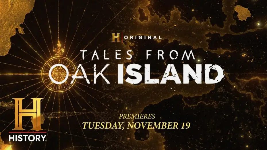 Відео до серіалу Tales From Oak Island — (New Series) Tales From Oak Island | Premieres Tuesday, November 19 at 10/9c on The HISTORY Channel