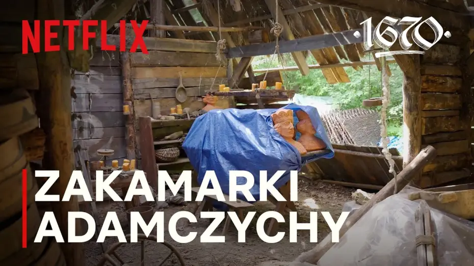 Відео до серіалу 1670 — Zakamarki Adamczychy | Za kulisami 1670 - Cz.5 | Netflix