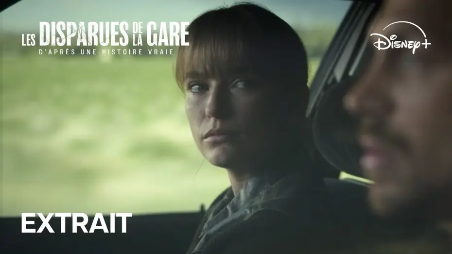 Відео до серіалу Дівчата з втраченої станції — Les Disparues de la Gare - Extrait | Disney+