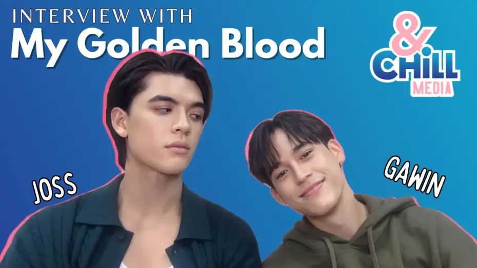 Відео до серіалу Моя золота кров — JossGawin Talk My Golden Blood | ENG Interview | เลือดนายลมหายใจฉัน #thaibl