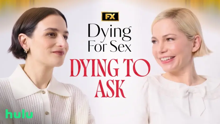 Відео до серіалу Вмерти заради сексу — Dying to Ask: Michelle Williams & Jenny Slate Go Deep