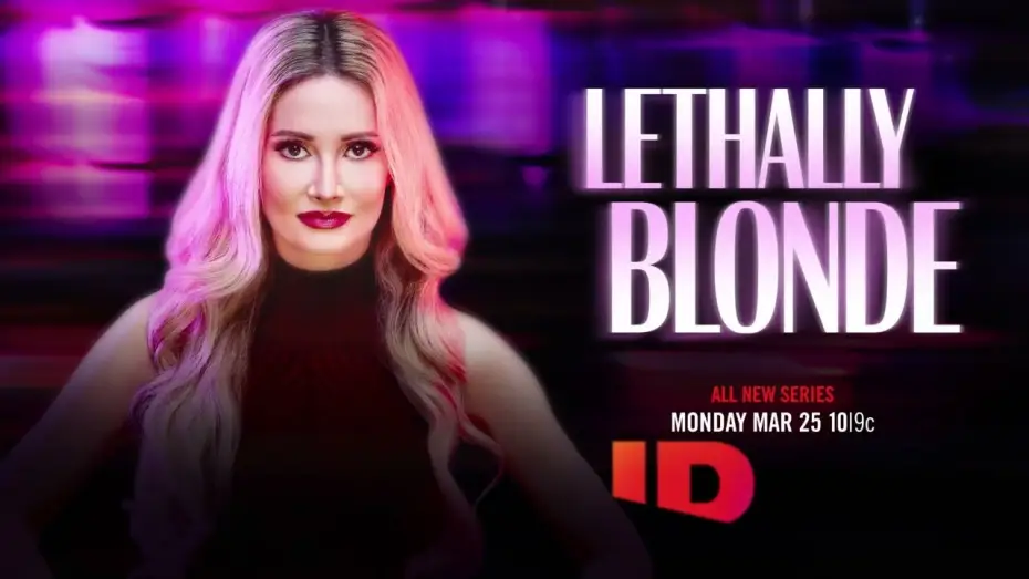 Відео до серіалу Lethally Blonde — Official Trailer