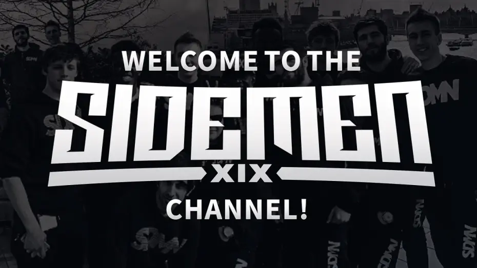 Відео до серіалу Sidemen — WELCOME TO THE SIDEMEN CHANNEL!