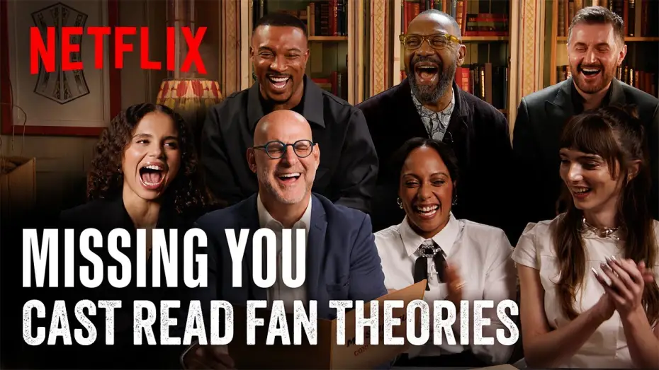 Відео до серіалу Сумую за тобою — The Missing You Cast Read Your Wildest Fan Theories