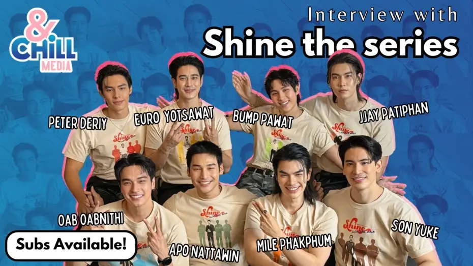 Відео до серіалу ชาย — Exclusive Shine the Series Full Cast Interview | SUBS | #shinetheseries #thaibl #mileapo
