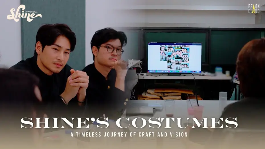 Відео до серіалу ชาย — Shine’s Costumes: A Timeless Journey of Craft and Vision