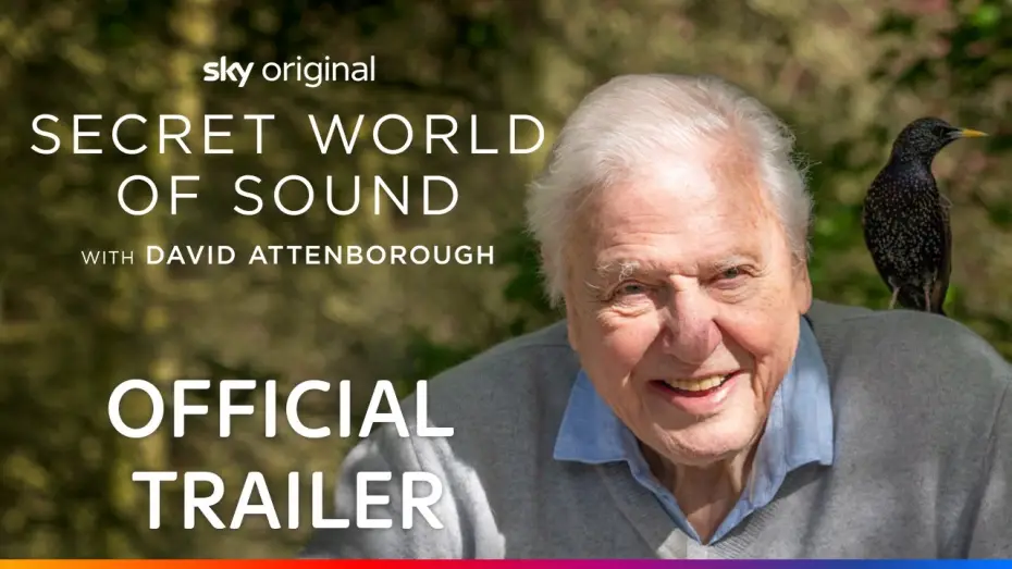 Відео до серіалу Таємний світ звуків із Девідом Аттенборо — Official UK Trailer