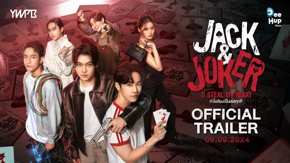 Відео до серіалу Джек і Джокер: Ти вкрав моє серце! — [Official Trailer] JACK&JOKER U STEAL MY HEART I ทำไมต้องเป็นเธอทุกที