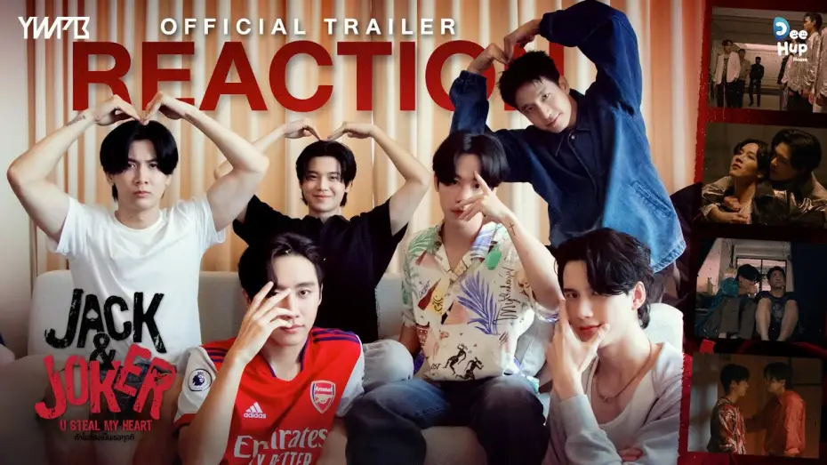 Відео до серіалу Джек і Джокер: Ти вкрав моє серце! — [REACTION] Official Trailer - JACK&JOKER U STEAL MY HEART I ทำไมต้องเป็นเธอทุกที