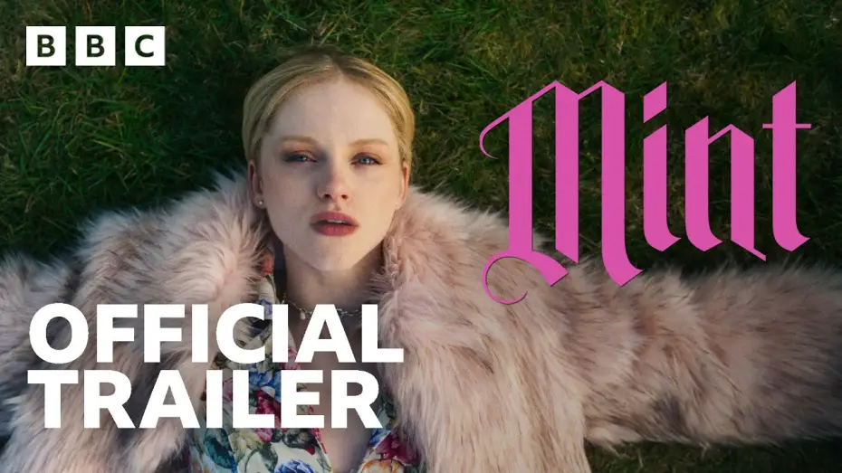 Відео до серіалу Mint — Official Trailer