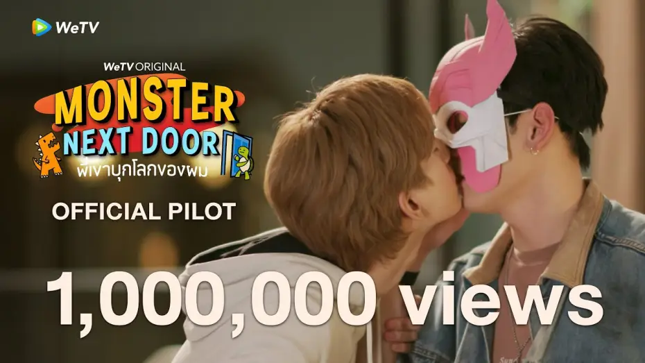 Відео до серіалу Монстр по сусідству — [OFFICIAL PILOT] Monster Next Door พี่เขาบุกโลกของผม | WeTV Original