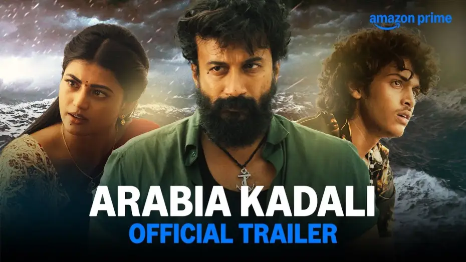 Відео до серіалу Аравійське море — Arabia Kadali - Official Trailer | Prime Video India
