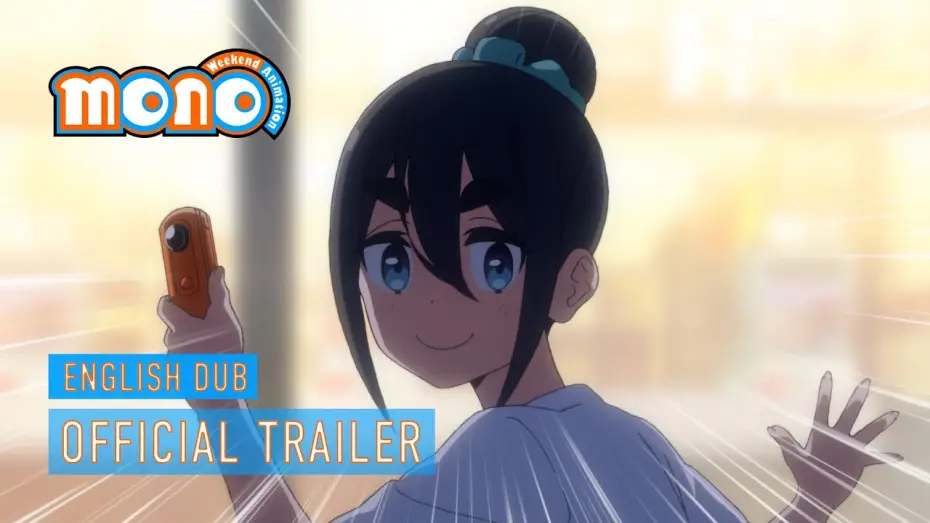 Відео до серіалу Моно — Official English Dub Trailer