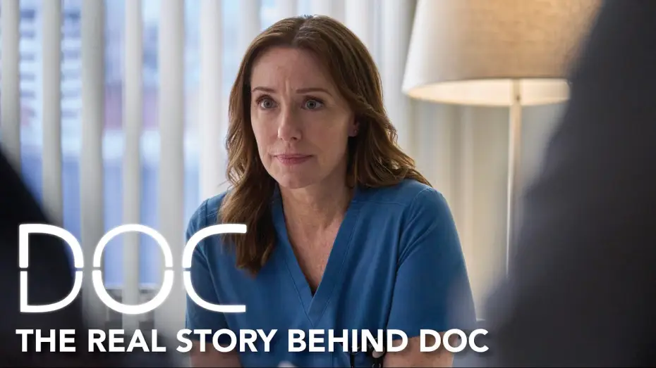 Відео до серіалу Док — Season 1 – The Real Story Behind Doc
