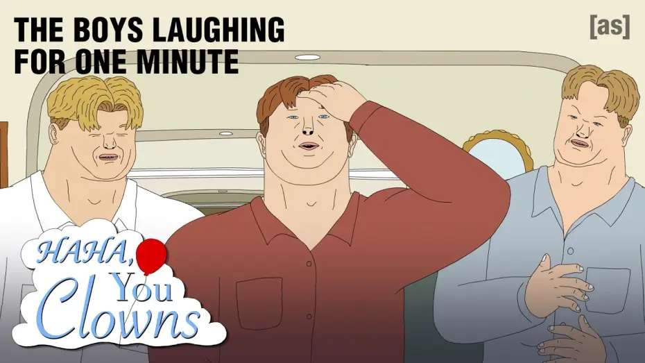 Відео до серіалу Хаха, ви клоуни — The Boys Laughing For One Minute