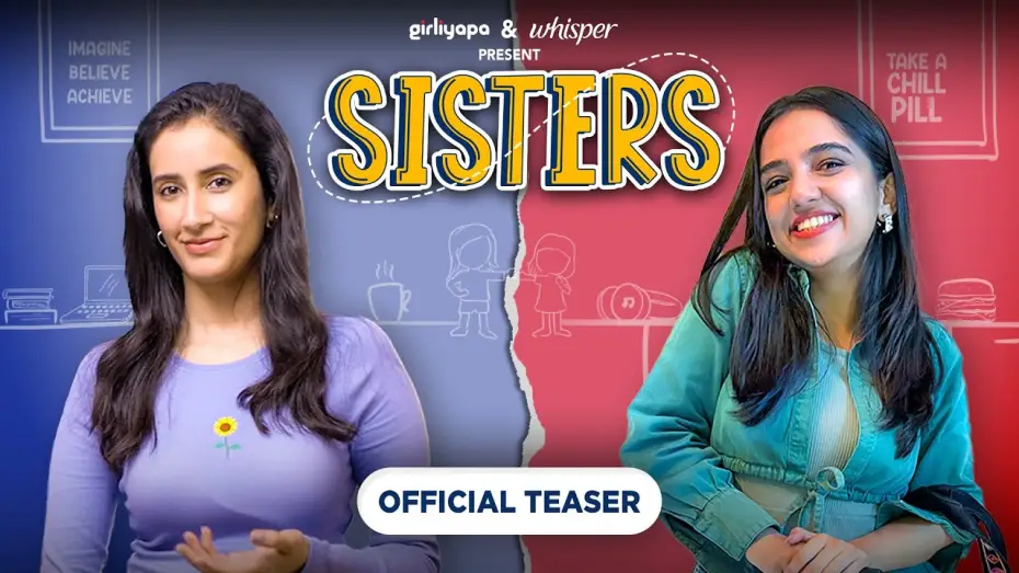 Відео до серіалу Сестри — Sisters - Official Teaser | Mini Web Series | Ft. Ahsaas Channa & Namita Dubey | Girliyapa