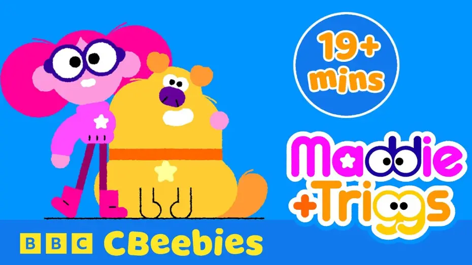 Відео до серіалу Maddie + Triggs — SING-A-LONG with Maddie and Triggs! | +19 Minutes | CBeebies
