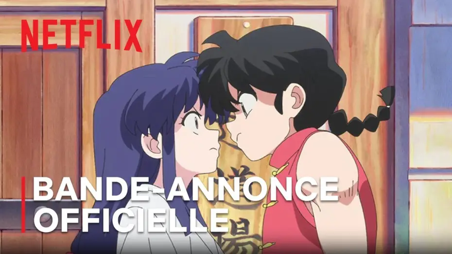 Відео до серіалу Ranma1/2 — Ranma1/2 | Bande-annonce officielle VF | Netflix France