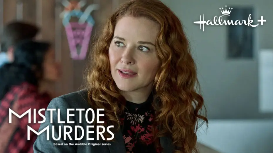 Відео до серіалу Mistletoe Murders — Preview - Mistletoe Murders - Now Streaming on Hallmark+