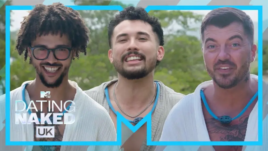 Відео до серіалу Побачення наголі: Велика Британія — Meet The Boys | Dating Naked UK 2